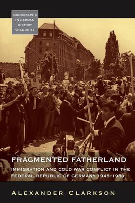 Clarkson | Fragmented Fatherland | Buch | 978-0-85745-958-9 | sack.de