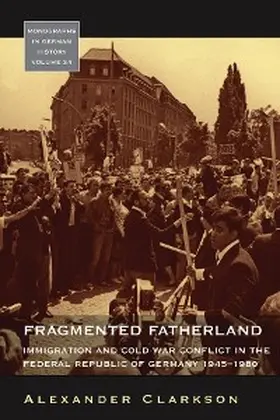 Clarkson | Fragmented Fatherland | E-Book | sack.de