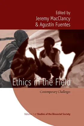 MacClancy / Fuentes |  Ethics in the Field | Buch |  Sack Fachmedien