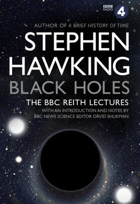 Hawking |  Black Holes: The Reith Lectures | Buch |  Sack Fachmedien