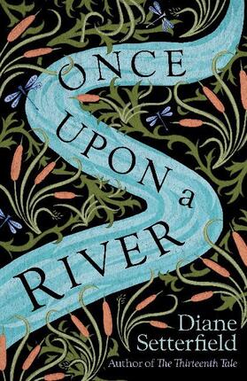 Setterfield |  Once Upon a River | Buch |  Sack Fachmedien