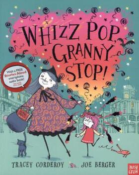 Corderoy |  Whizz! Pop! Granny, Stop! | Buch |  Sack Fachmedien