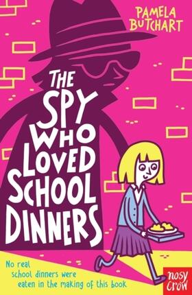 Butchart | The Spy Who Loved School Dinners | Buch | 978-0-85763-257-9 | www.sack.de