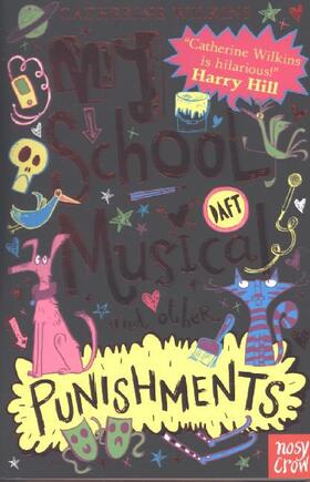 Wilkins | My School Musical and Other Punishments | Buch | 978-0-85763-309-5 | www.sack.de