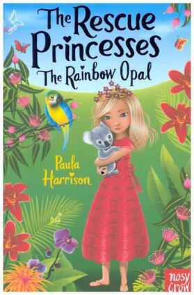 Harrison | Rescue Princesses: The Rainbow Opal | Buch | 978-0-85763-341-5 | www.sack.de