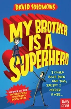 Solomons |  My Brother Is a Superhero | eBook | Sack Fachmedien
