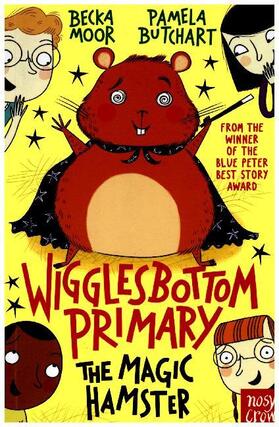 Butchart |  Wigglesbottom Primary: The Magic Hamster | Buch |  Sack Fachmedien