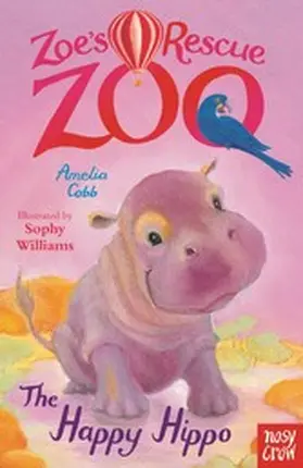 Cobb |  Zoe's Rescue Zoo: The Happy Hippo | eBook | Sack Fachmedien