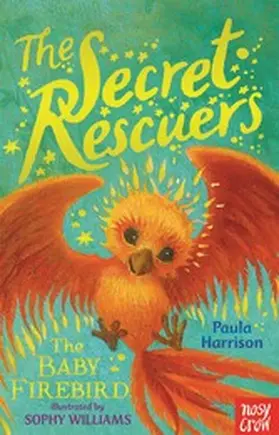 Harrison |  The Secret Rescuers: The Baby Firebird | eBook | Sack Fachmedien
