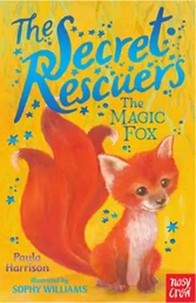 Harrison |  The Secret Rescuers: The Magic Fox | eBook | Sack Fachmedien