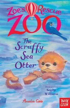 Cobb |  Zoe's Rescue Zoo: The Scruffy Sea Otter | eBook | Sack Fachmedien
