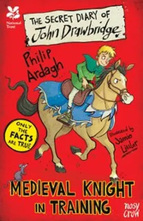 Ardagh |  National Trust: The Secret Diary of John Drawbridge, a Medieval Knight in Training | eBook | Sack Fachmedien