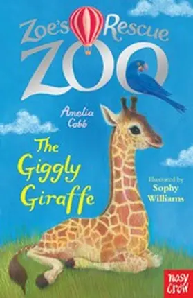 Cobb |  Zoe's Rescue Zoo: The Giggly Giraffe | eBook | Sack Fachmedien