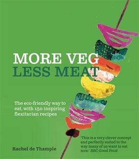 Thample |  More Veg, Less Meat | Buch |  Sack Fachmedien