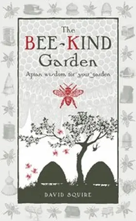 Squire |  The Bee-Kind Garden | eBook | Sack Fachmedien