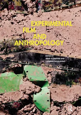 Schneider / Pasqualino | Experimental Film and Anthropology | Buch | 978-0-85785-443-8 | www.sack.de