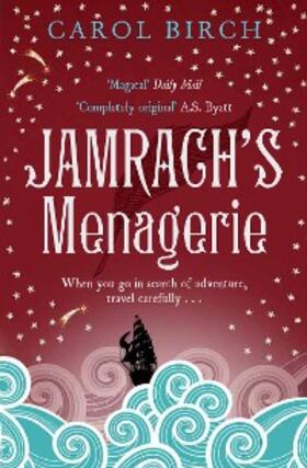 Birch |  Jamrach's Menagerie | eBook | Sack Fachmedien