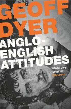 Dyer | Anglo-English Attitudes | E-Book | www.sack.de