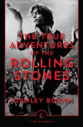 Booth |  The True Adventures of the Rolling Stones | eBook | Sack Fachmedien