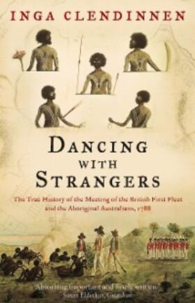 Clendinnen |  Dancing With Strangers | eBook | Sack Fachmedien