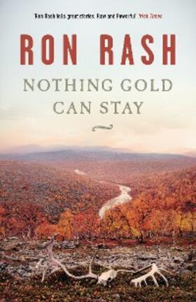 Rash |  Nothing Gold Can Stay | eBook | Sack Fachmedien