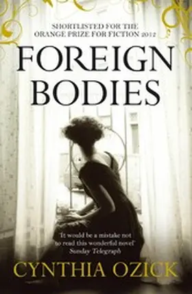 Ozick |  Foreign Bodies | eBook | Sack Fachmedien