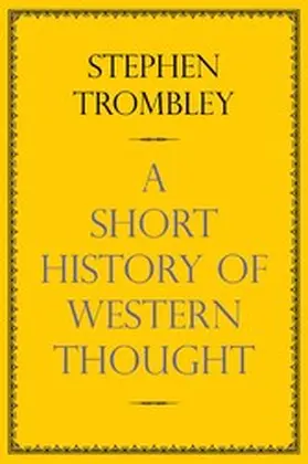 Trombley |  A Short History of Western Thought | eBook | Sack Fachmedien