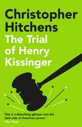 Hitchens |  The Trial of Henry Kissinger | eBook | Sack Fachmedien