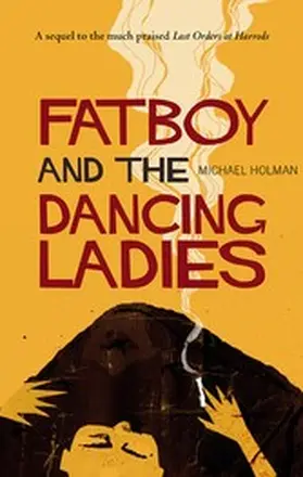 Holman |  Fatboy and the Dancing Ladies | eBook | Sack Fachmedien
