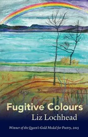 Lochhead |  Fugitive Colours | eBook | Sack Fachmedien