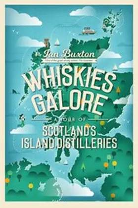 Buxton |  Whiskies Galore | eBook | Sack Fachmedien
