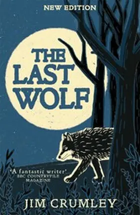 Crumley |  The Last Wolf | eBook | Sack Fachmedien
