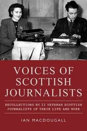 MacDougall |  Voices of Scottish Journalists | eBook | Sack Fachmedien