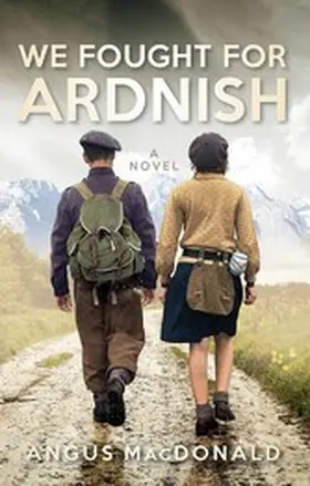 Macdonald |  We Fought For Ardnish | eBook | Sack Fachmedien