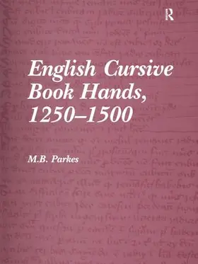 Parkes | English Cursive Book Hands, 1250-1500 | Buch | 978-0-85967-535-2 | www.sack.de