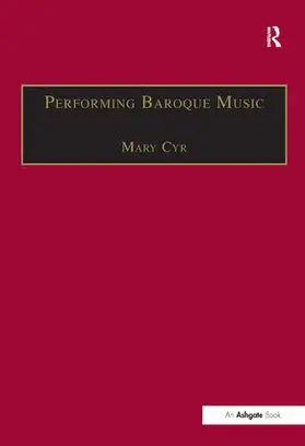 Cyr |  Performing Baroque Music | Buch |  Sack Fachmedien