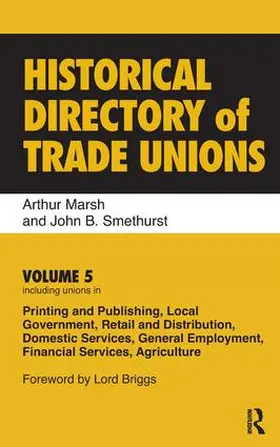 Marsh / Smethurst |  Historical Directory of Trade Unions | Buch |  Sack Fachmedien