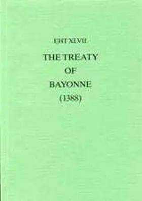 Palmer / Powell | The Treaty of Bayonne (1388) with Preliminary Treaties of Trancoso (1387) | Buch | 978-0-85989-316-9 | sack.de