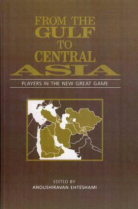 Ehteshami | From the Gulf to Central Asia | Buch | 978-0-85989-451-7 | sack.de