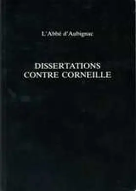 d'Aubignac / Hammond / Hawcroft |  Dissertations Contre Corneille | Buch |  Sack Fachmedien