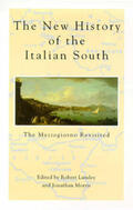 Lumley / Morris |  The New History Of The Italian South | Buch |  Sack Fachmedien