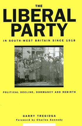Tregidga | The Liberal Party In South-West Britain Since 1918 | Buch | 978-0-85989-679-5 | sack.de