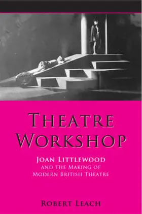 Leach |  Theatre Workshop | Buch |  Sack Fachmedien