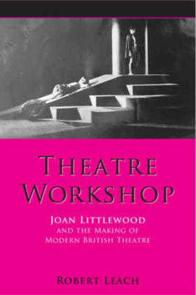 Leach | Theatre Workshop | Buch | 978-0-85989-760-0 | sack.de