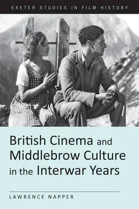 Napper |  British Cinema and Middlebrow Culture in the Interwar Years | Buch |  Sack Fachmedien