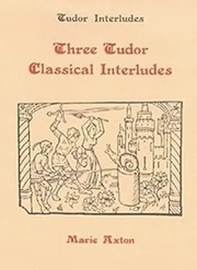 Axton |  Three Tudor Classical Interludes | Buch |  Sack Fachmedien