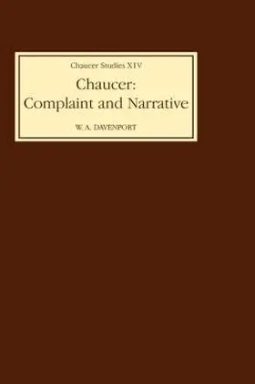 Davenport |  Chaucer: Complaint and Narrative | Buch |  Sack Fachmedien