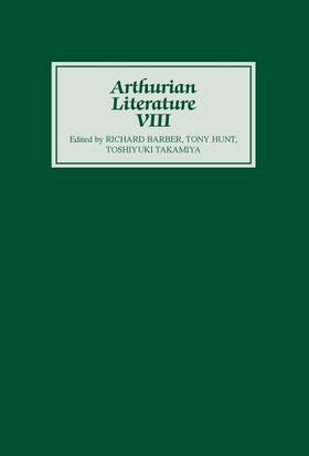 Barber / Hunt / Takamiya |  Arthurian Literature VIII | Buch |  Sack Fachmedien