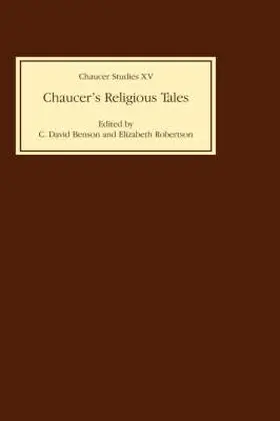 Benson / Robertson |  Chaucer's Religious Tales Chaucer's Religious Tales Chaucer's Religious Tales | Buch |  Sack Fachmedien