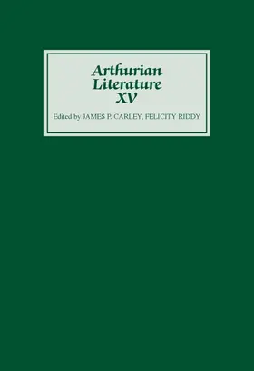 Carley / Riddy |  Arthurian Literature XV | Buch |  Sack Fachmedien